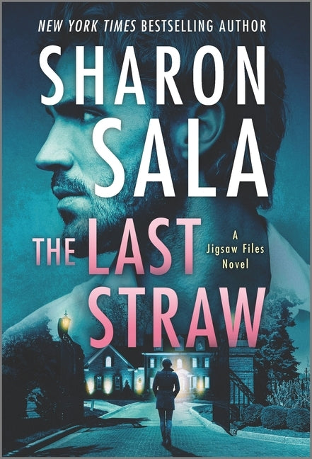 The Last Straw: A Romantic Suspense Mystery by Sala, Sharon