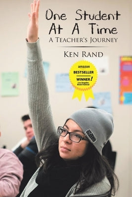 One Student at a Time by Rand, Ken