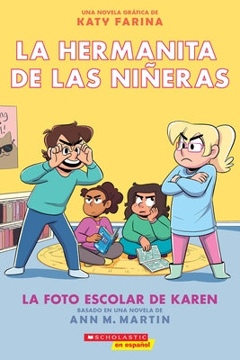 La Hermanita de Las Niñeras #5: La Foto Escolar de Karen (Karen's School Picture): Volume 5 by Martin, Ann M.