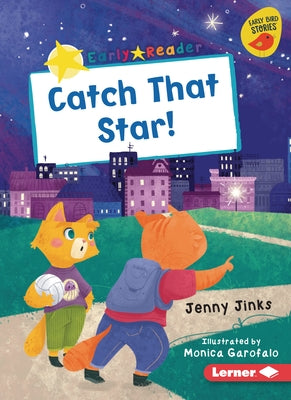 Catch That Star! by Jinks, Jenny