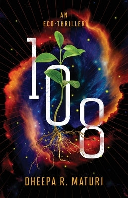 108: An Eco-Thriller by Maturi, Dheepa R.