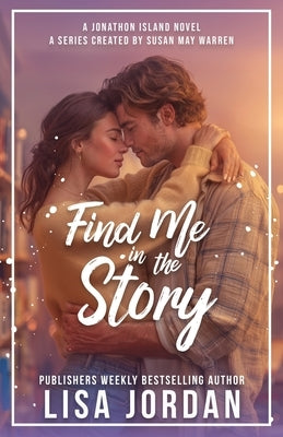 Find Me in the Story by Jordan, Lisa