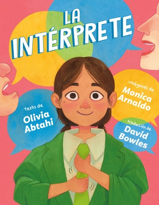 La Int?rprete (the Interpreter Spanish Edition) by Abtahi, Olivia