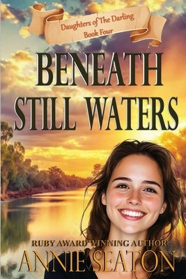 Beneath Still Waters by Seaton, Annie