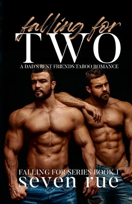 Falling for Two #1 by Seven Rue