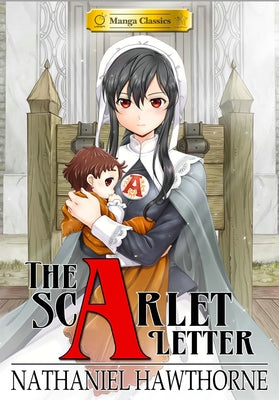 Manga Classics Scarlet Letter (New Printing) by Hawthorne, Nathaniel