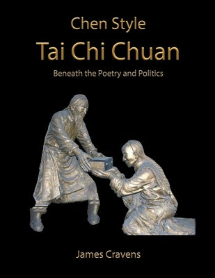 Chen Tai Chi Chuan by Cravens, James