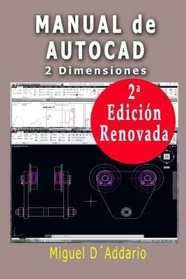 Manual de Autocad: 2 Dimensiones by D'Addario, Miguel