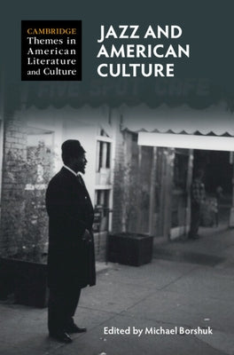 Jazz and American Culture by Borshuk, Michael