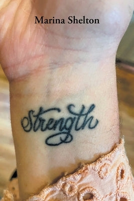Strength by Shelton, Marina