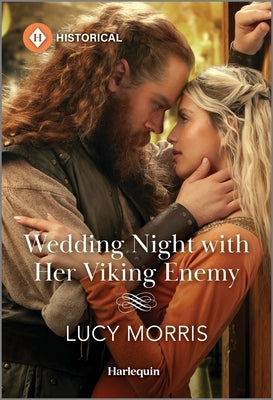 Wedding Night with Her Viking Enemy by Morris, Lucy