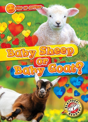 Baby Sheep or Baby Goat? by Leaf, Christina