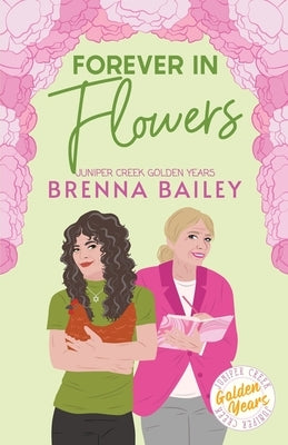 Forever in Flowers by Bailey, Brenna