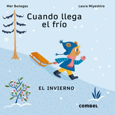 Cuando Llega El Fr?o: El Invierno Volume 2 by Benegas, Mar