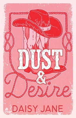 Dust and Desire by Jane, Daisy
