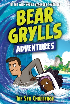 The Sea Challenge by Grylls, Bear