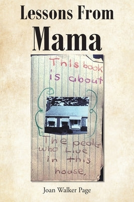 Lessons from Mama by Walker Page, Joan