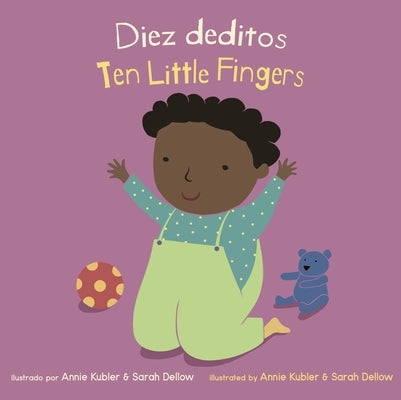 Diez Deditos/Ten Little Fingers by Kubler, Annie