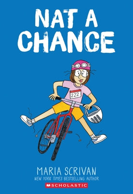 Nat a Chance: A Graphic Novel (Nat Enough #6) by Scrivan, Maria