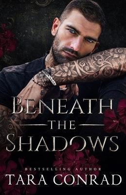 Beneath the Shadows by Conrad, Tara