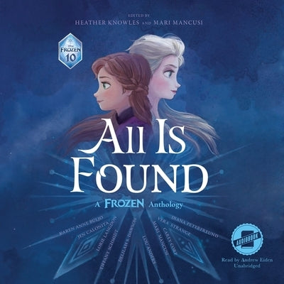 All Is Found: A Frozen Anthology by Books, Disney