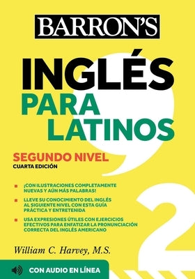 Ingles Para Latinos, Level 2 + Online Audio by Barron's Educational Series