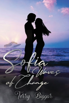 Sofia Waves of Change by Biggar, Terry