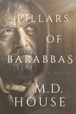 Pillars of Barabbas by House