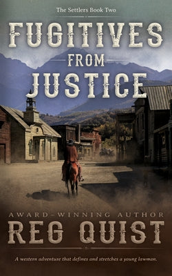 Fugitives from Justice by Quist, Reg