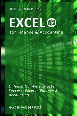 Excel for Finance & Accounting: The Crash Course 2024 by Bisette, Vincent