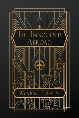 The Innocents Abroad by Twain, Mark