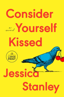 Consider Yourself Kissed by Stanley, Jessica