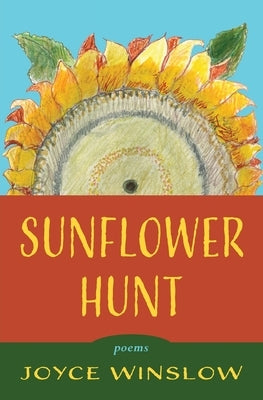 Sunflower Hunt by Winslow, Joyce