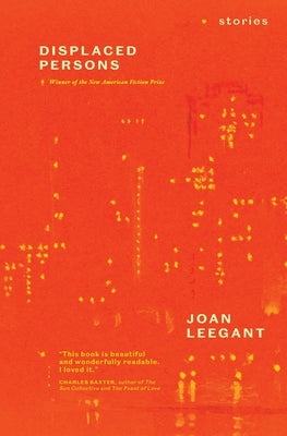 Displaced Persons: Stories by Leegant, Joan