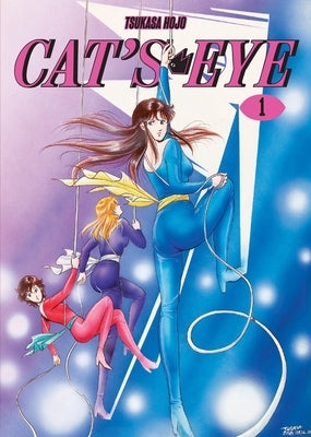 Cat's Eye Omnibus Volume 1: (Manga) Volume 1 by Hojo, Tsukasa