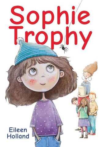 Sophie Trophy by Holland, Eileen