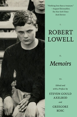 Memoirs by Lowell, Robert