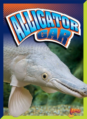 Alligator Gar by Terp, Gail