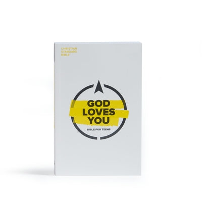 CSB God Loves You Bible for Teens by Csb Bibles by Holman