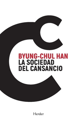 Sociedad del Cansancio, La -V3* by Han, Byung-Chul