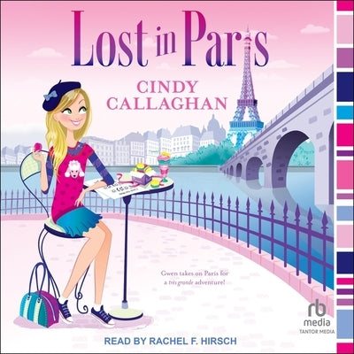 Lost in Paris by Callaghan, Cindy