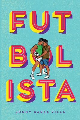 Futbolista by Garza Villa, Jonny