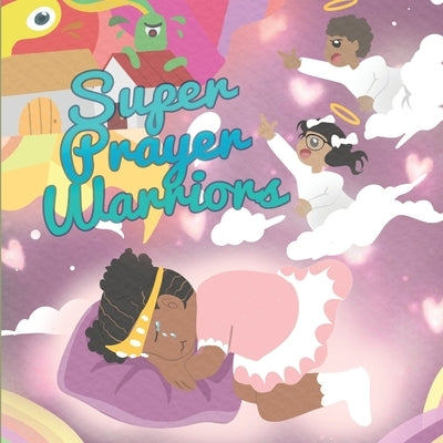 Super Prayer Warriors by McNeil, Tracy