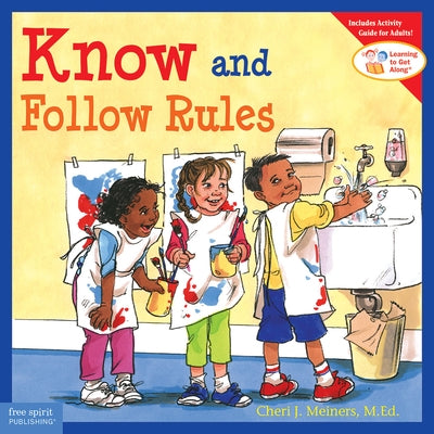 Know and Follow Rules by Meiners, Cheri J.