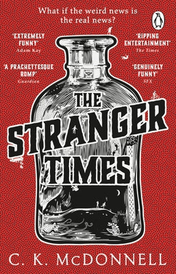 The Stranger Times by McDonnell, C. K.