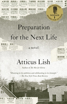 Preparation for the Next Life by Lish, Atticus