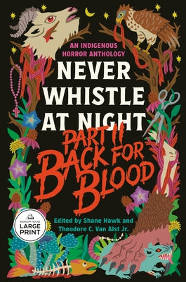 Back for Blood: Never Whistle at Night Part II by Hawk, Shane