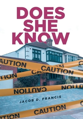 Does She Know by Francis, Jacob D.