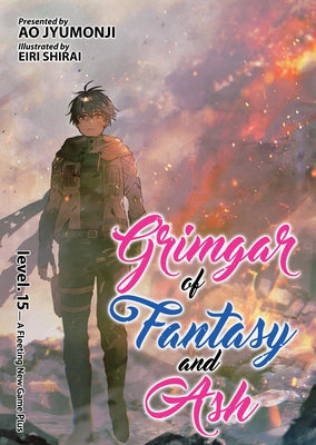 Grimgar of Fantasy and Ash (Light Novel) Vol. 15 by Jyumonji, Ao