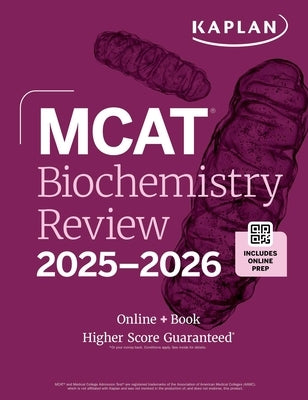 MCAT Biochemistry Review 2025-2026: Online + Book by Kaplan Test Prep